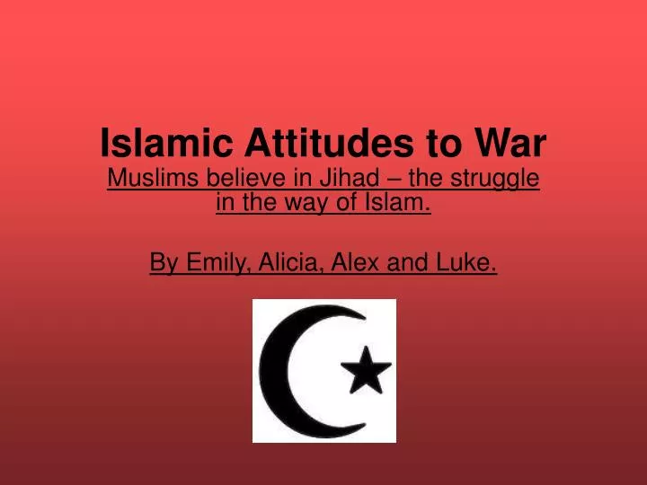 islamic attitudes to war