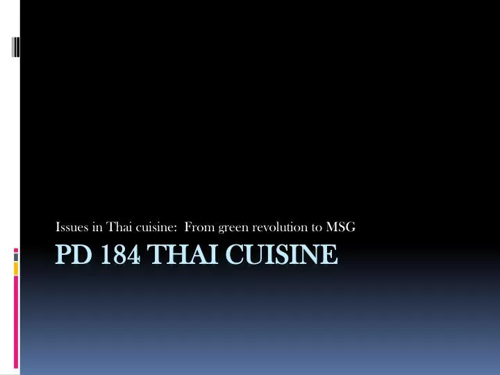 issues in thai cuisine from green revolution to msg
