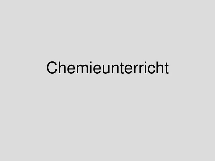 chemieunterricht
