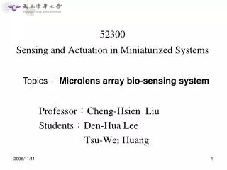 52300 Sensing and Actuation in Miniaturized Systems