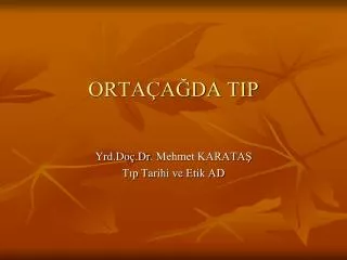 orta a da tip
