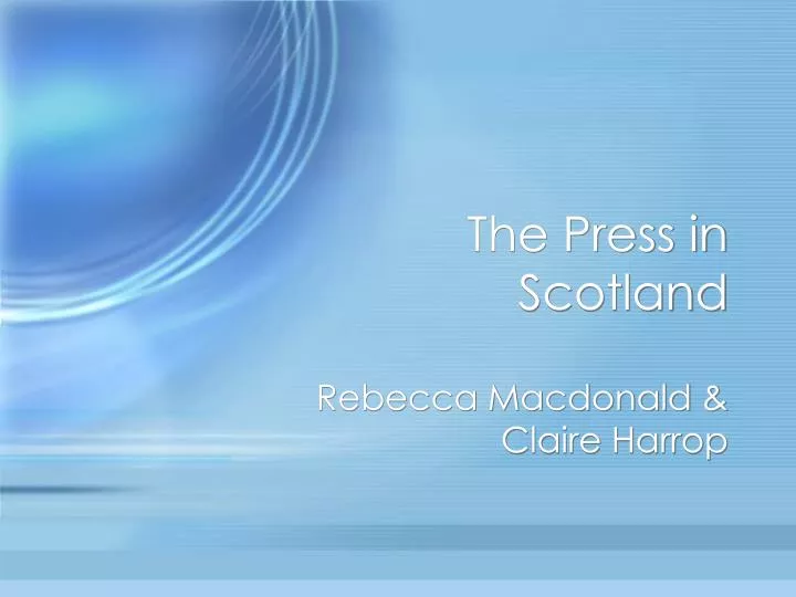 the press in scotland