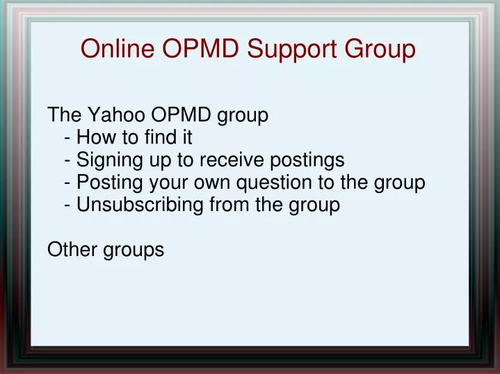 online opmd support group