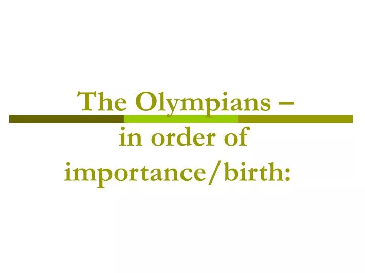 the olympians in order of importance birth