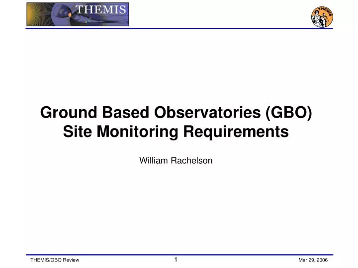 ground based observatories gbo site monitoring requirements william rachelson