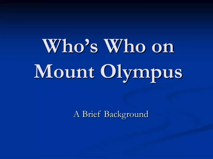 who s who on mount olympus