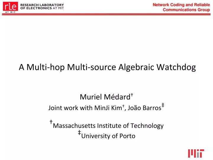 a multi hop multi source algebraic watchdog