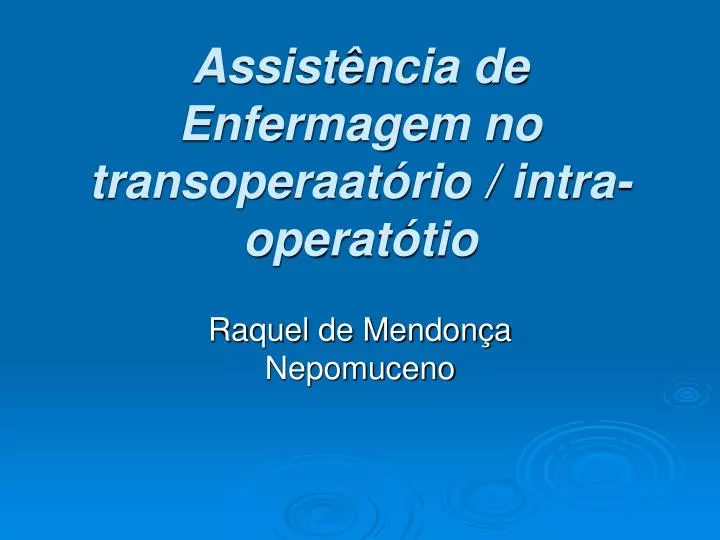 assist ncia de enfermagem no transoperaat rio intra operat tio