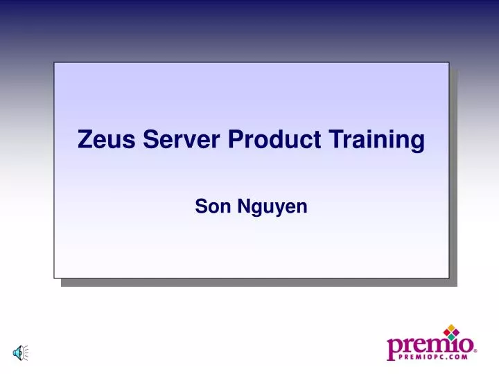zeus server product training