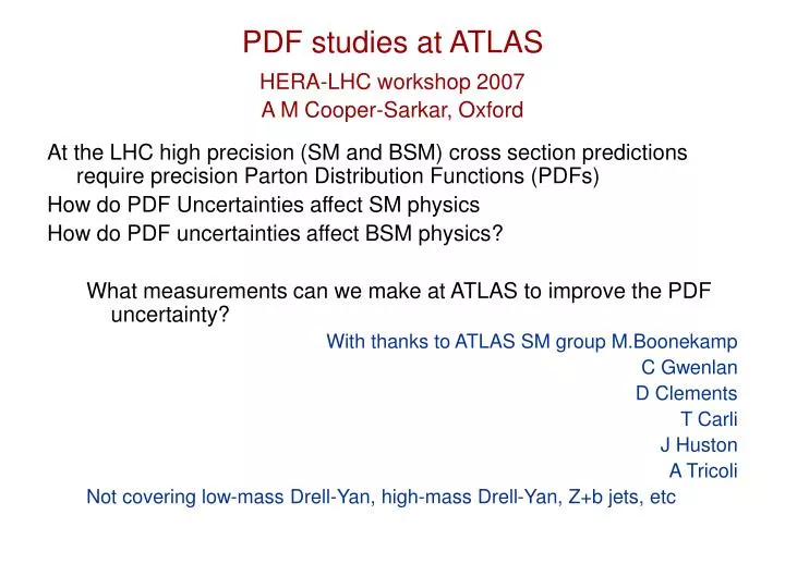 pdf studies at atlas hera lhc workshop 2007 a m cooper sarkar oxford