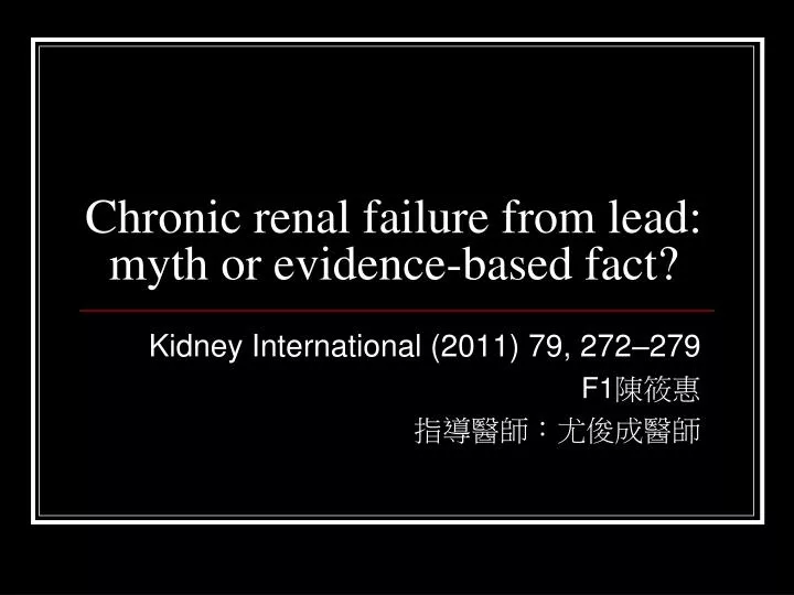chronic renal failure from lead myth or evidence based fact