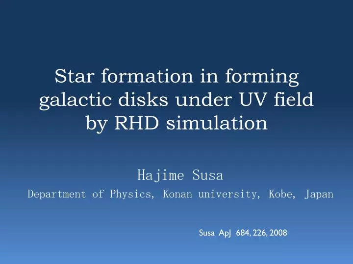star formation in forming galactic disks under uv field by rhd simulation