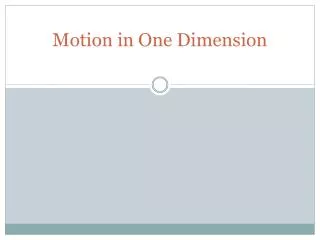 Motion in One Dimension