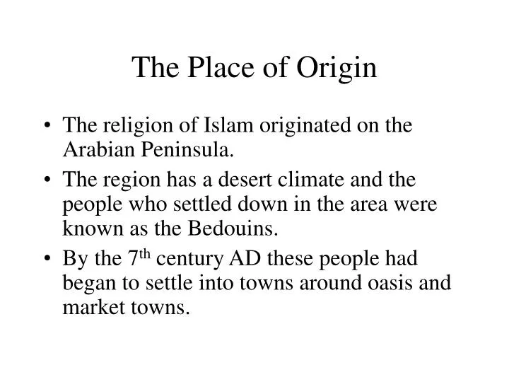 the place of origin