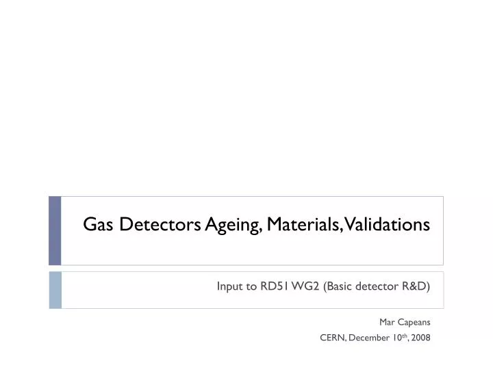 gas detectors ageing materials validations