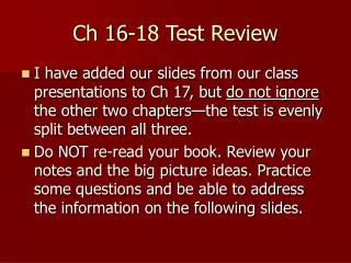 Ch 16-18 Test Review