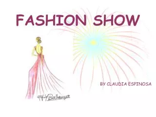 FASHION SHOW