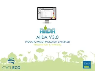 AiiDA v3.0 ( Aquatic Impact Indicator Database ) presentation &amp; training
