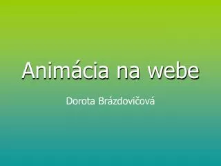 anim cia na webe