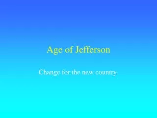 Age of Jefferson