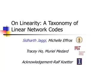 On Linearity: A Taxonomy of Linear Network Codes