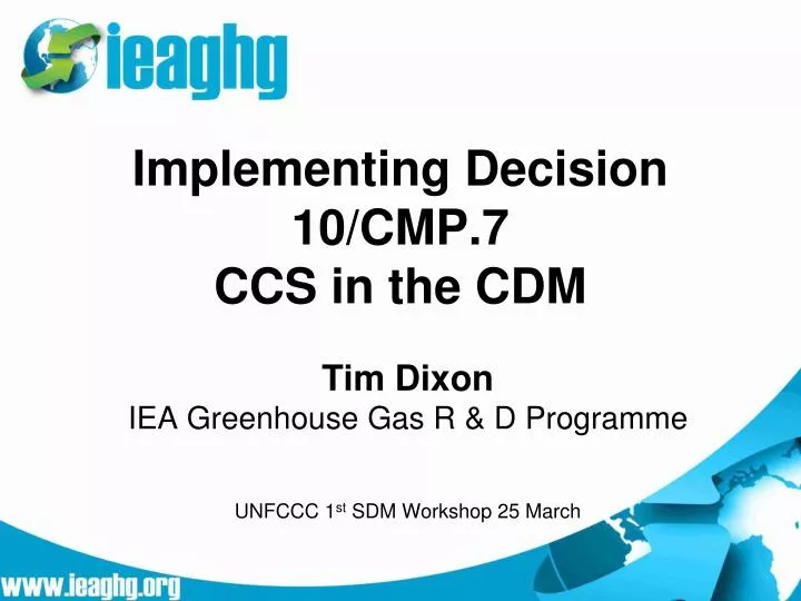 implementing decision 10 cmp 7 ccs in the cdm