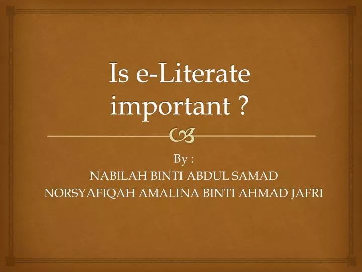 is e literate important