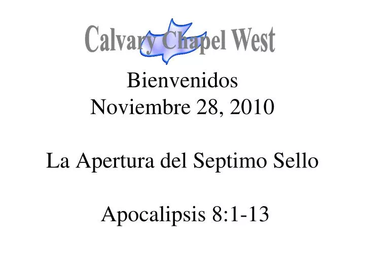 bienvenidos noviembre 28 2010 la apertura del septimo sello apocalipsis 8 1 13