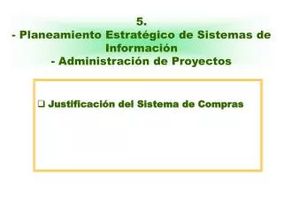 5 planeamiento estrat gico de sistemas de informaci n administraci n de proyectos