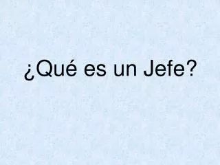qu es un jefe