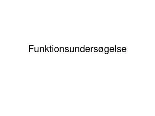 funktionsunders gelse