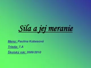 sila a jej meranie
