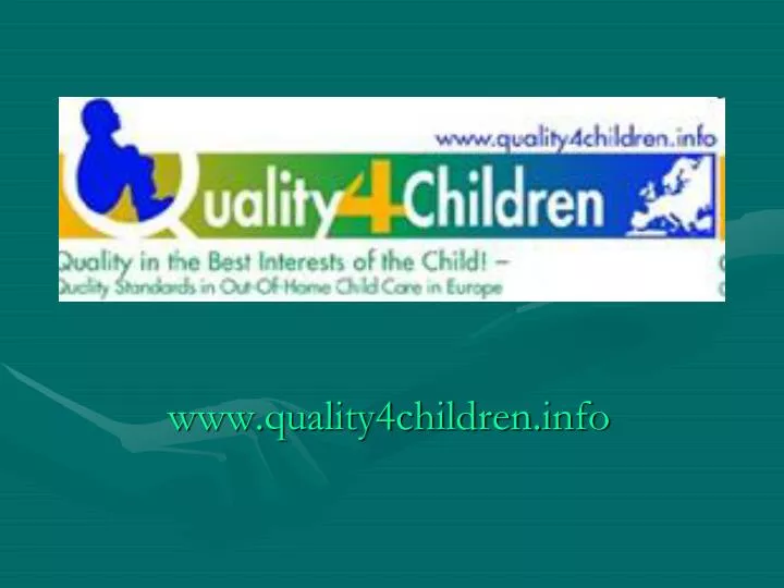 www quality4children info