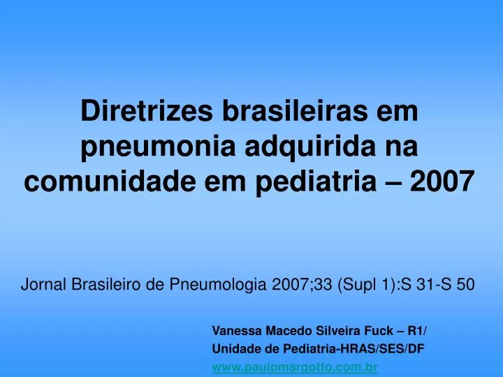 diretrizes brasileiras em pneumonia adquirida na comunidade em pediatria 2007