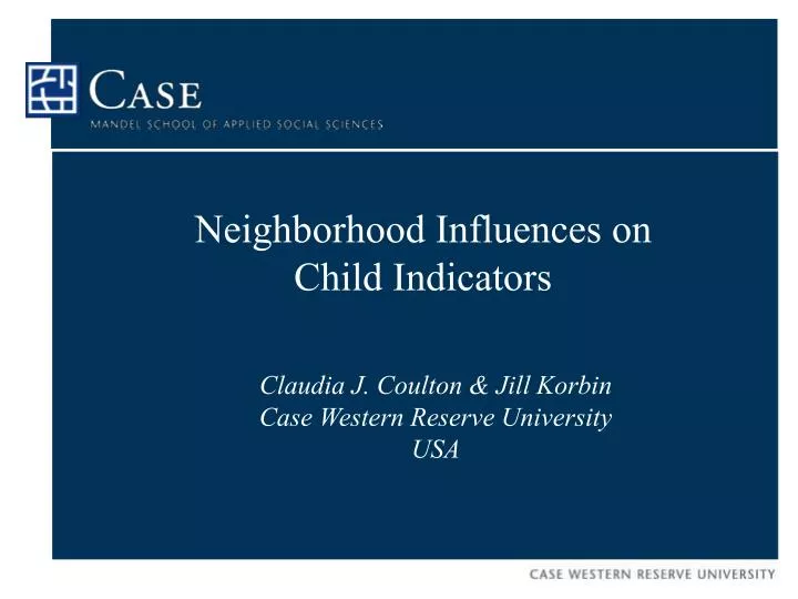 neighborhood influences on child indicators