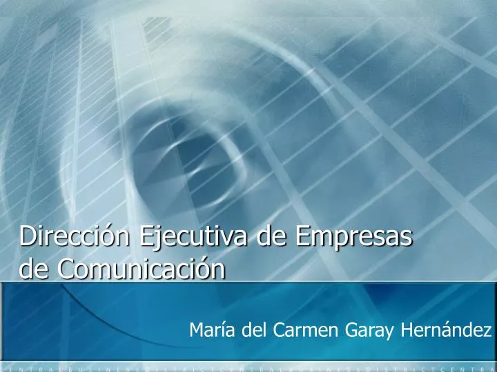 direcci n ejecutiva de empresas de comunicaci n