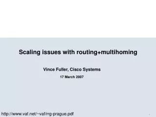 Scaling issues with routing+multihoming