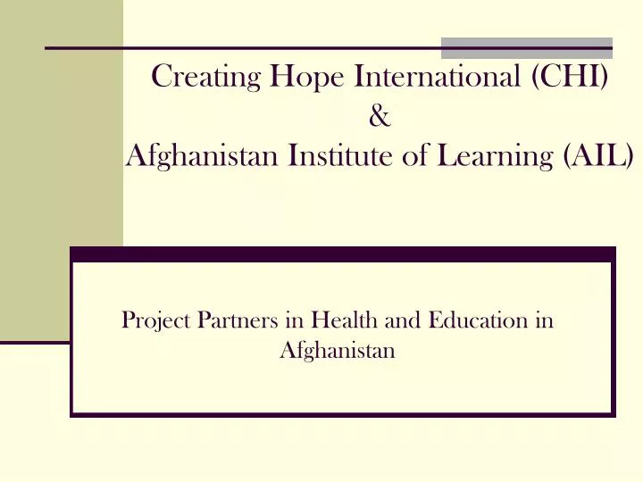 creating hope international chi afghanistan institute of learning ail