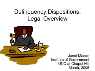 Delinquency Dispositions: Legal Overview