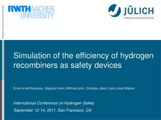 Simulation of the efficiency of hydrogen recombiners as safety devices