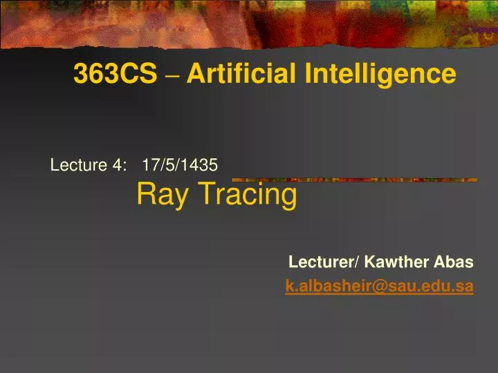 lecture 4 17 5 1435 ray tracing