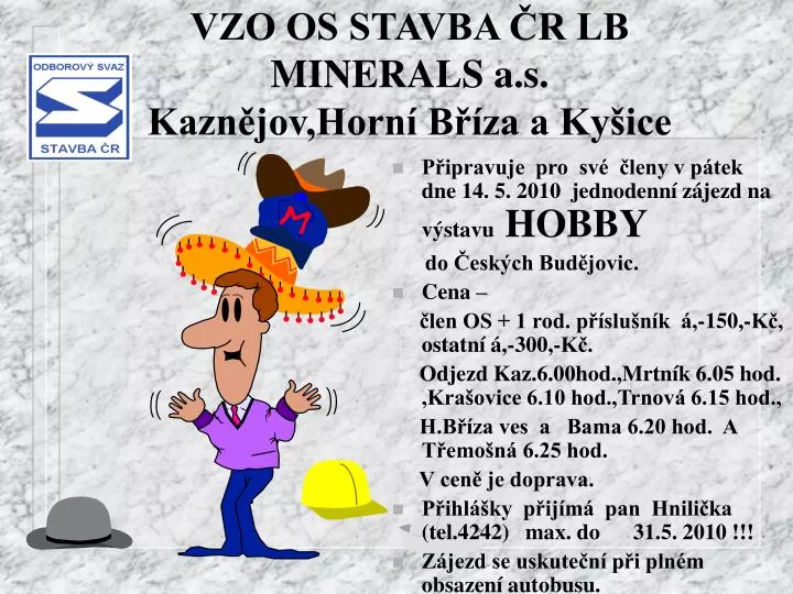 vzo os stavba r lb minerals a s kazn jov horn b za a ky ice