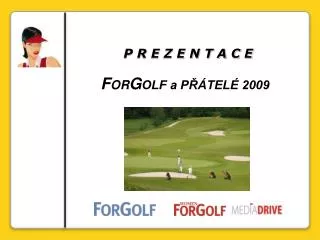 p r e z e n t a c e