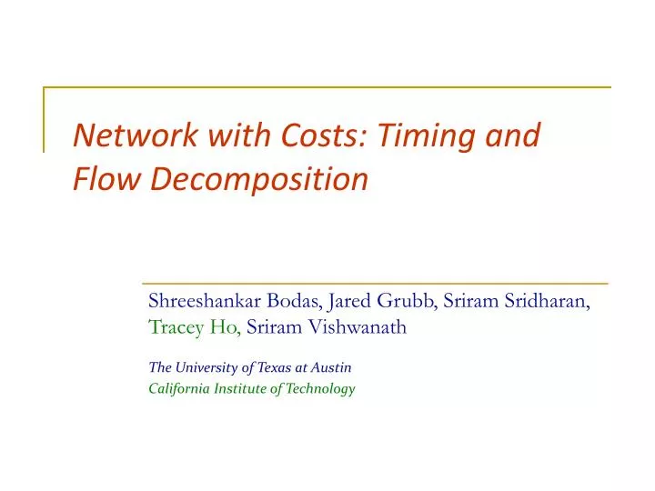 network with costs timing and flow decomposition