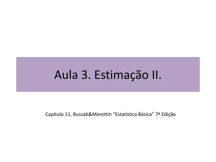 aula 3 estima o ii