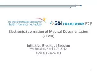 Electronic Submission of Medical Documentation (esMD) Initiative Breakout Session