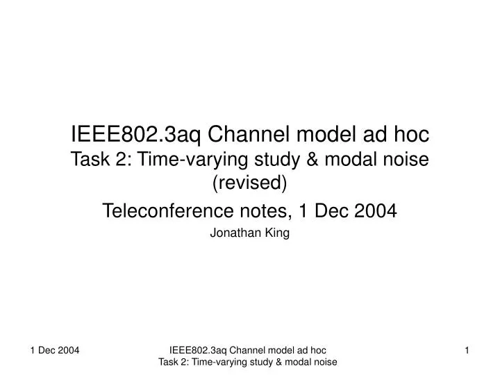 ieee802 3aq channel model ad hoc task 2 time varying study modal noise revised