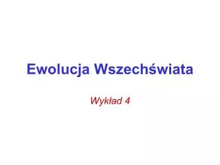ewolucja wszech wiata