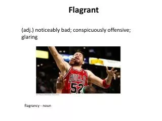 Flagrant