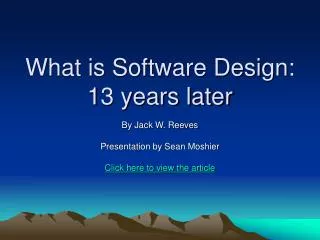What is Software Design: 13 years later